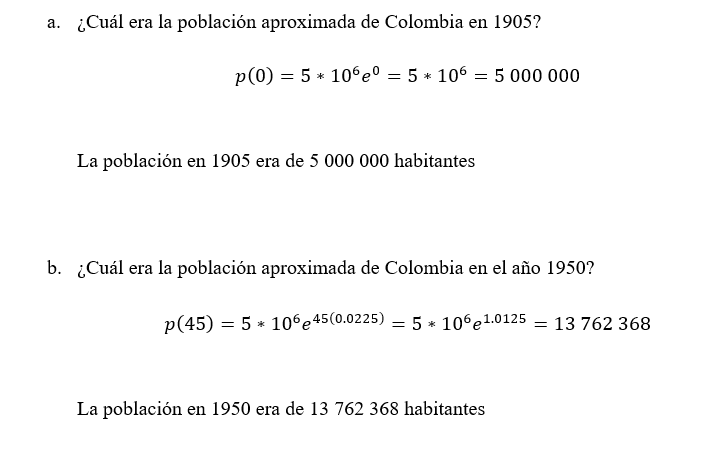 SOLUCIÓN La Población De Colombia Esta Dada Aproximadamente Por La ...